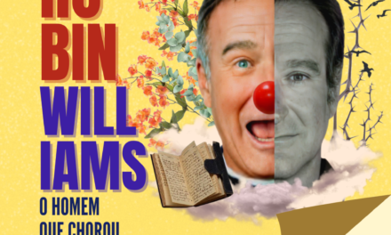 T1-2. Robin Williams – O Homem que Chorou de Tanto Rir
